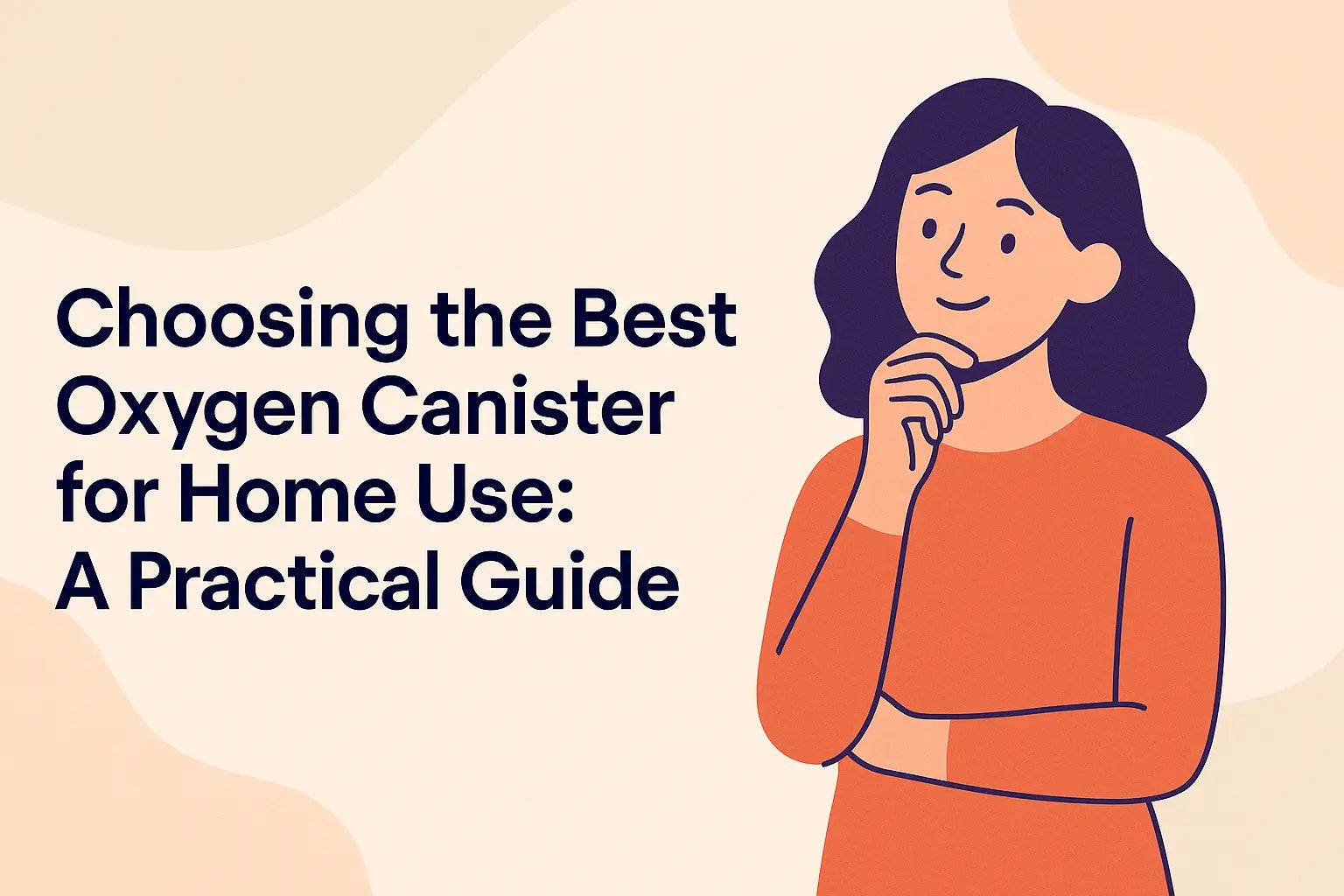 Choosing the Best Oxygen Canister for Home Use: A Practical Guide