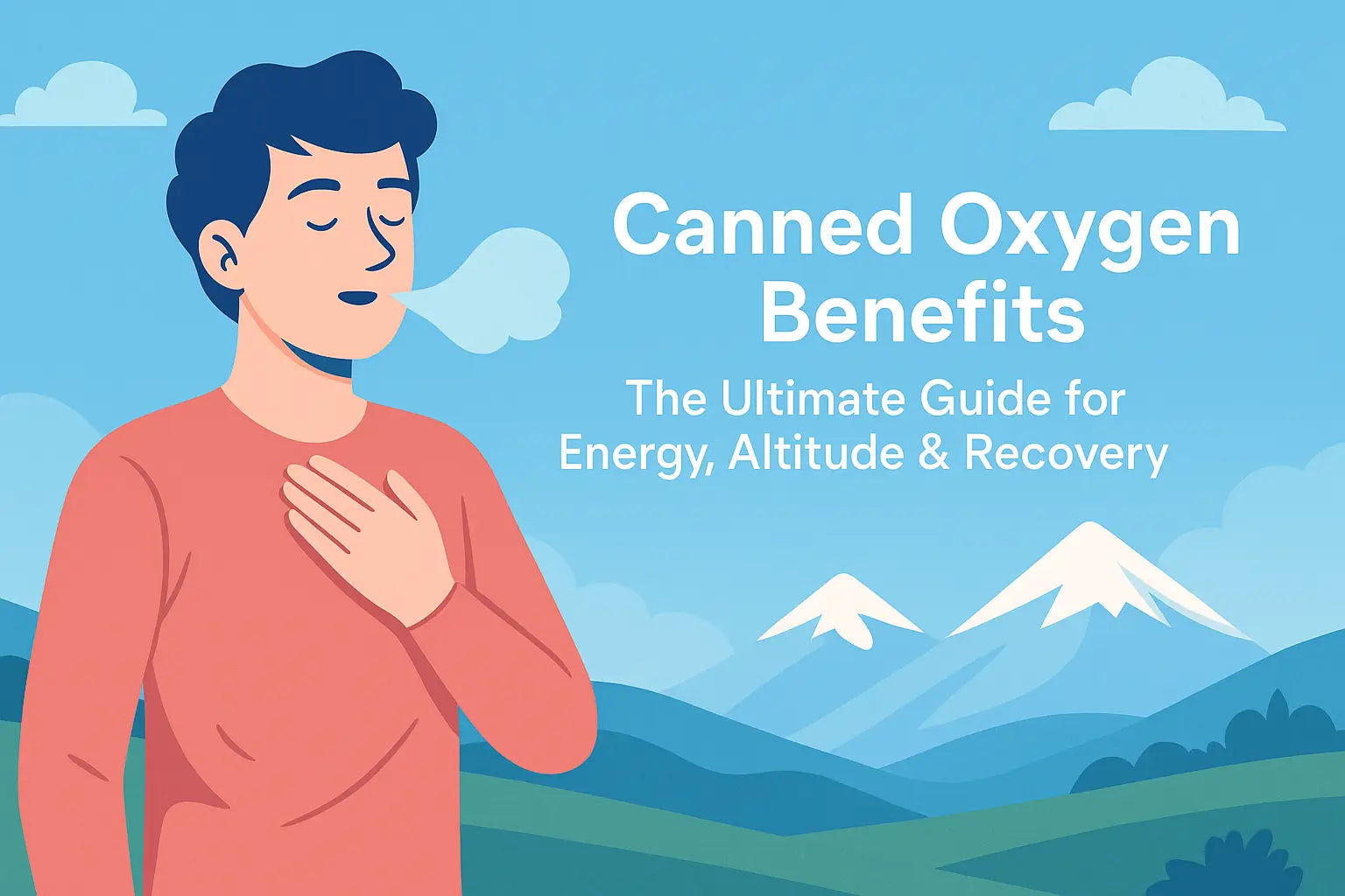 Canned Oxygen Benefits: The Ultimate Guide for Energy, Altitude & Recovery